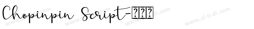 Chopinpin Script字体转换